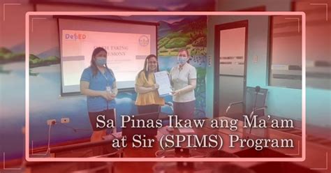 Sa Pinas Ikaw ang Mam at Sir / SPIMS PROGRAM .
